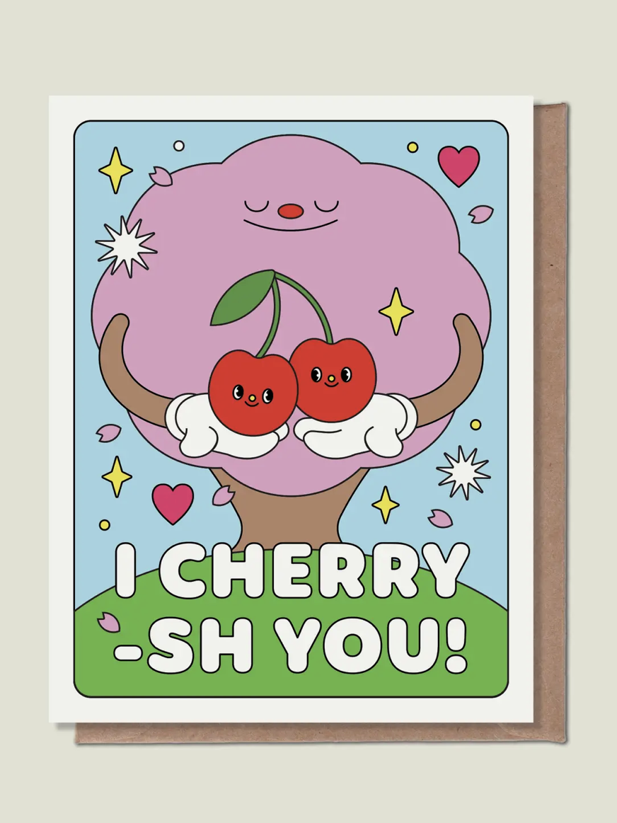 I Cherry-sh You Card