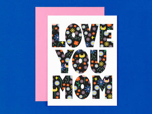 Love You Mom Floral Mother's Day Card
