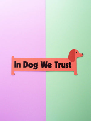 In Dog We Trust Car Magnet