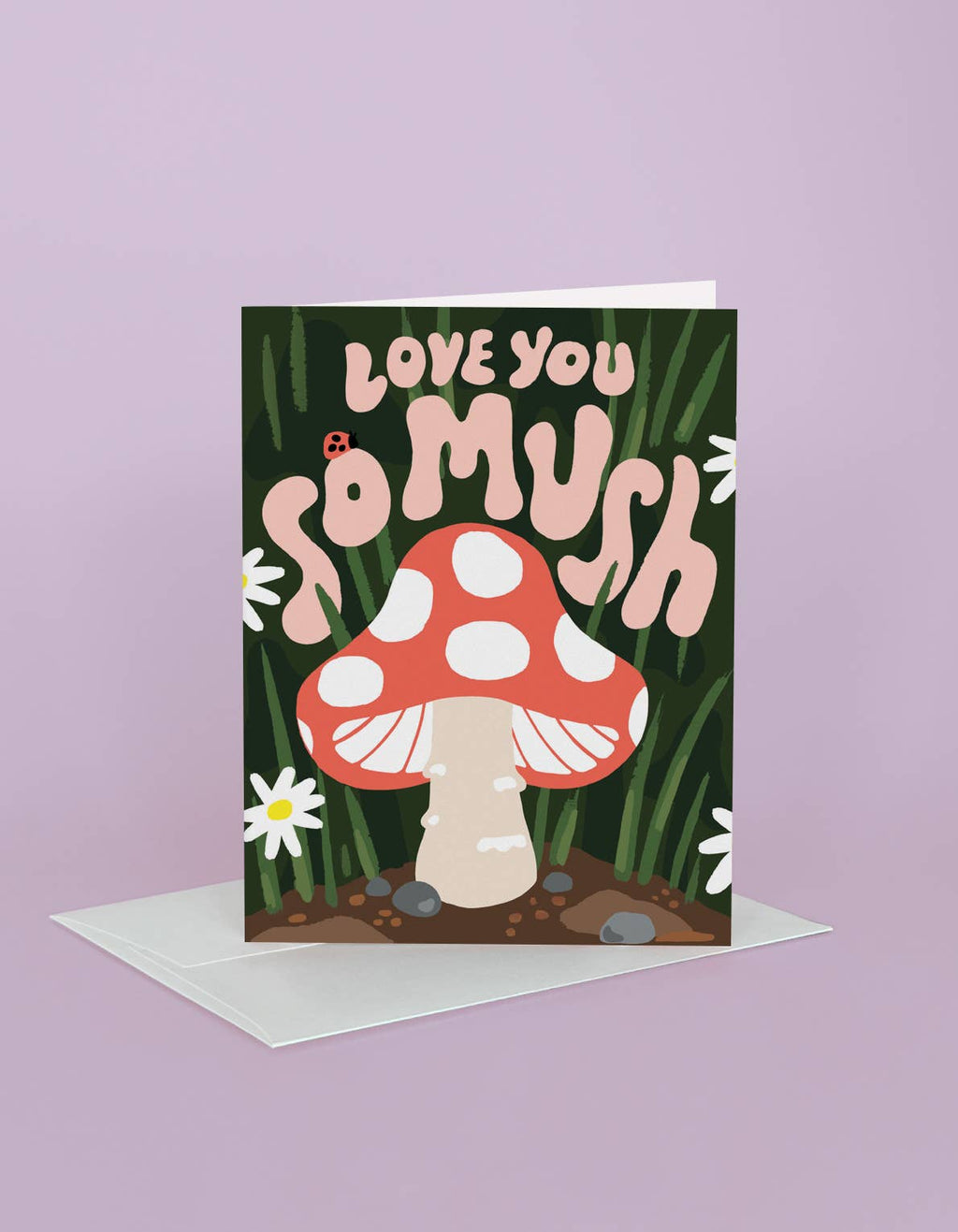 Love You So Mush Greeting Card