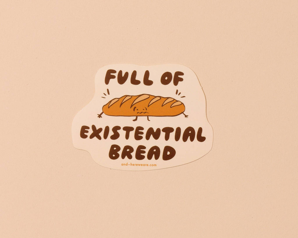 Existential Bread Vinyl Sticker