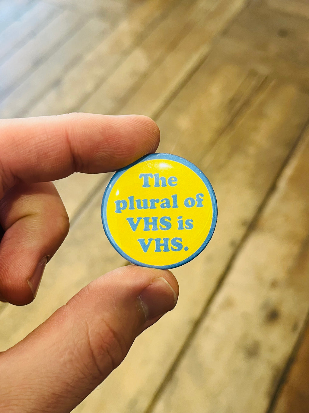 The Plural of VHS is VHS 1.5in Pin