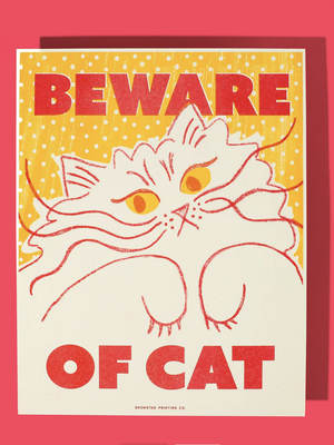 Beware Of Cat Print