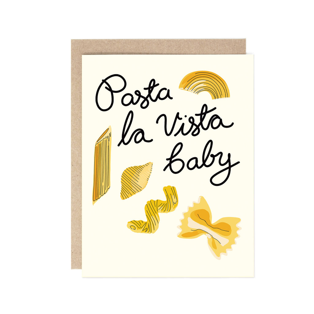 Pasta La Vista Baby Pun Card