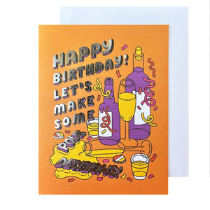 Pour Decisions Birthday Card