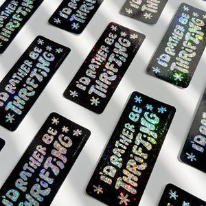 I'd Rather Be Thriftin Sticker