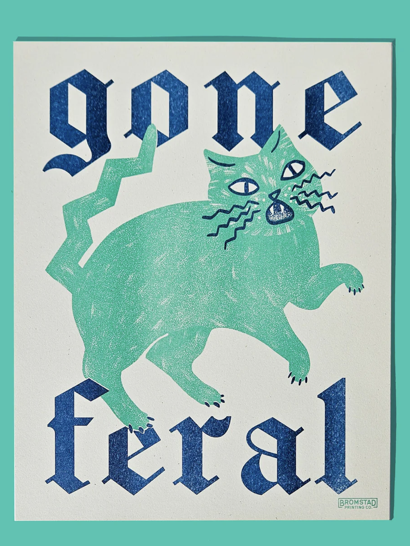 Gone Feral Print