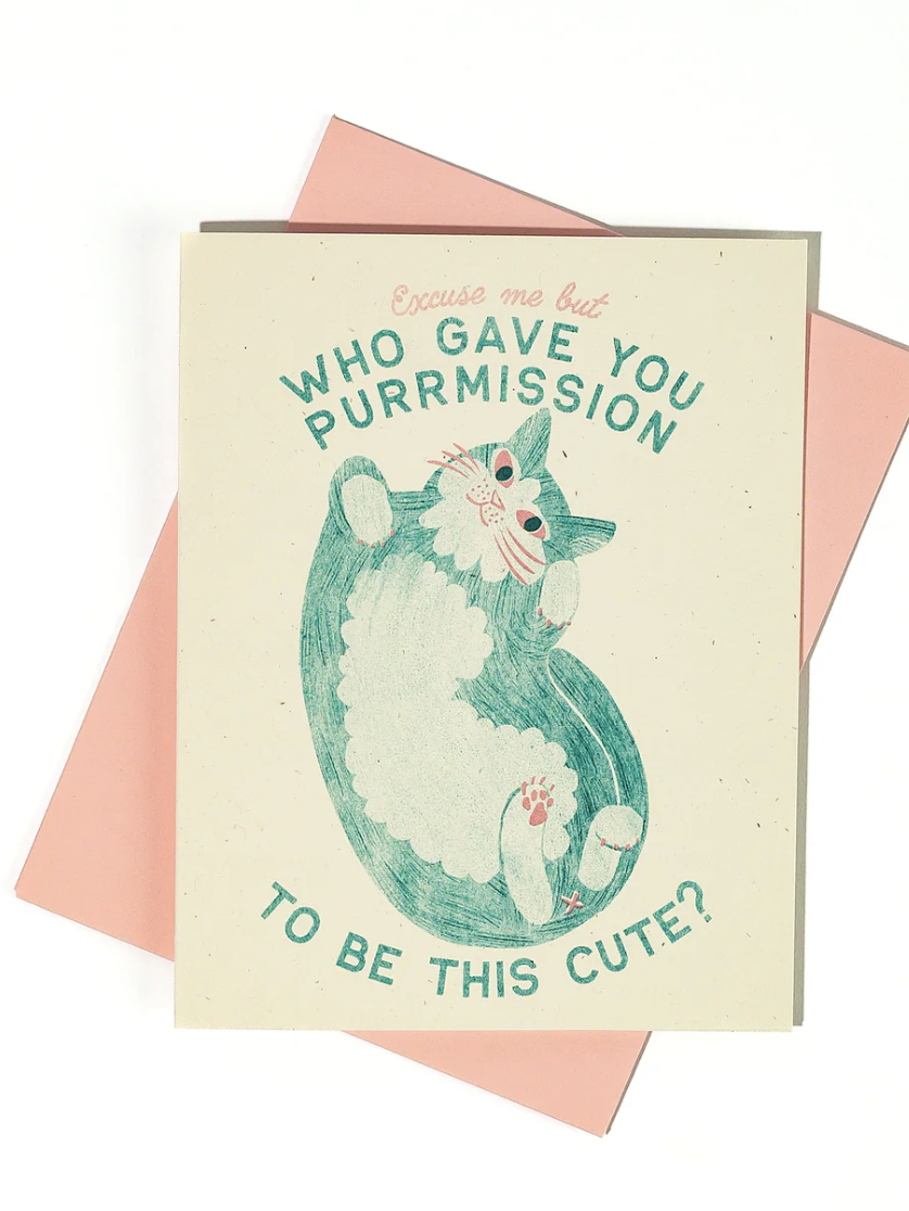 Purrmission To Be This Cute Card