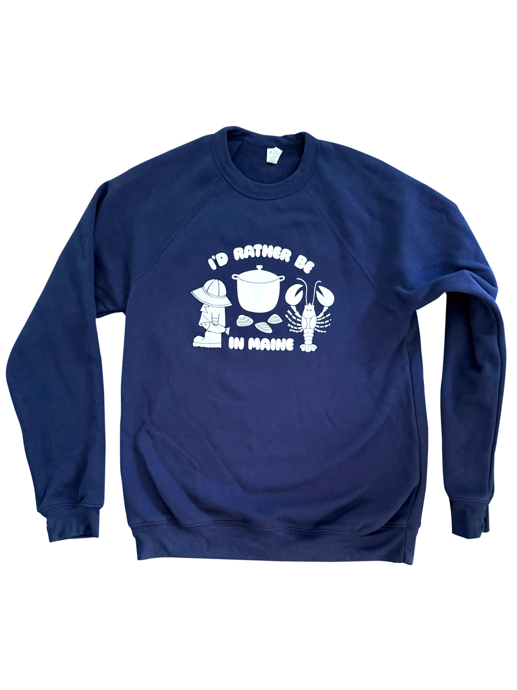 Unisex I’d Rather Be In Maine Sweatshirt