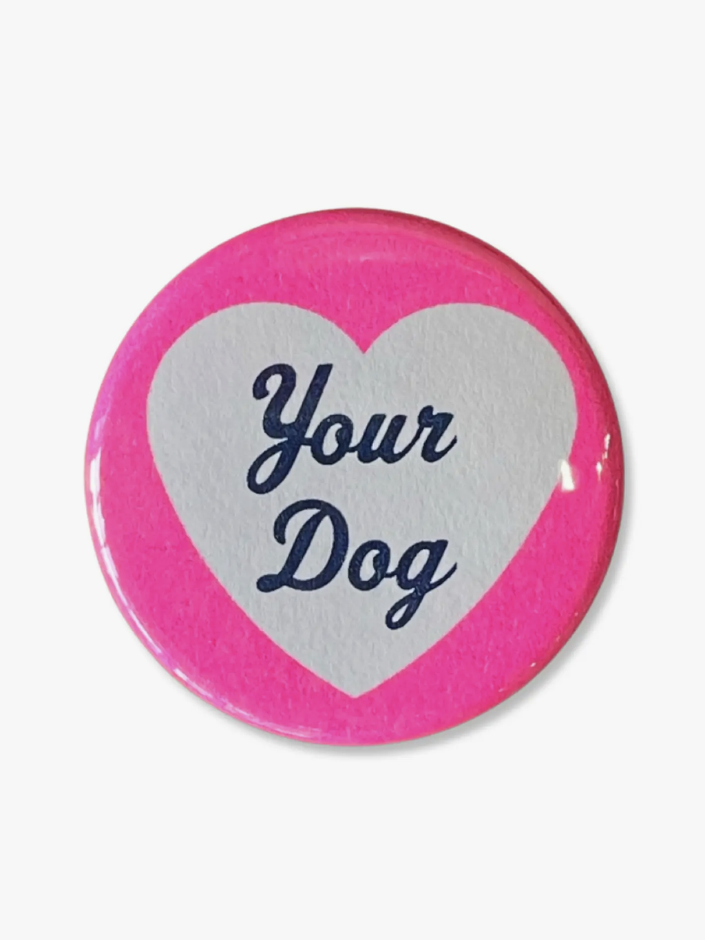 Love Your Dog Button