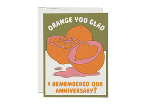 Orange You Glad Card