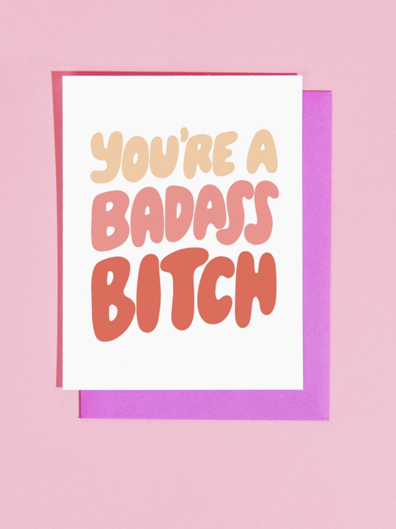 Bad Ass B*tch Card