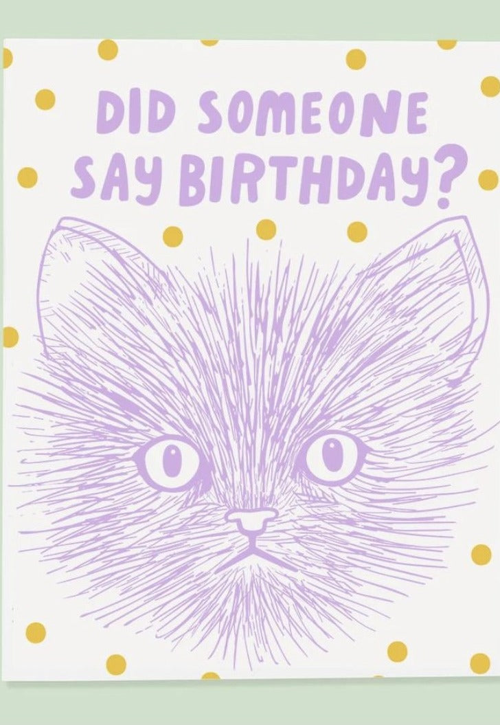 Did Someone Say Birthday? Card