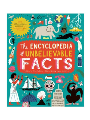 Encyclopedia of Unbelievable Facts