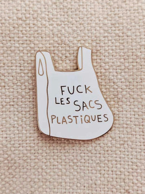 F* Les Sacs Plastique Pin
