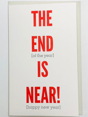 The End Is Near Card