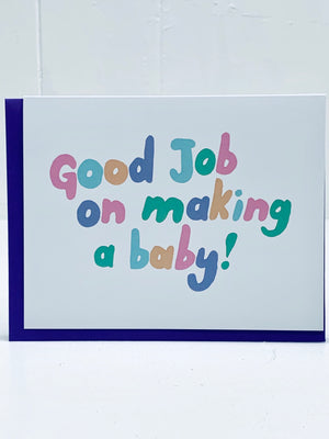 Good Job On Making a Baby Card