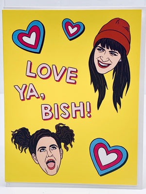 Love Ya, Bish! Card