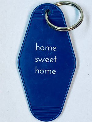 Home Sweet Home Keychain