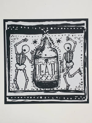 “Death Skeletons” 12.5x12.5in  Screen Print