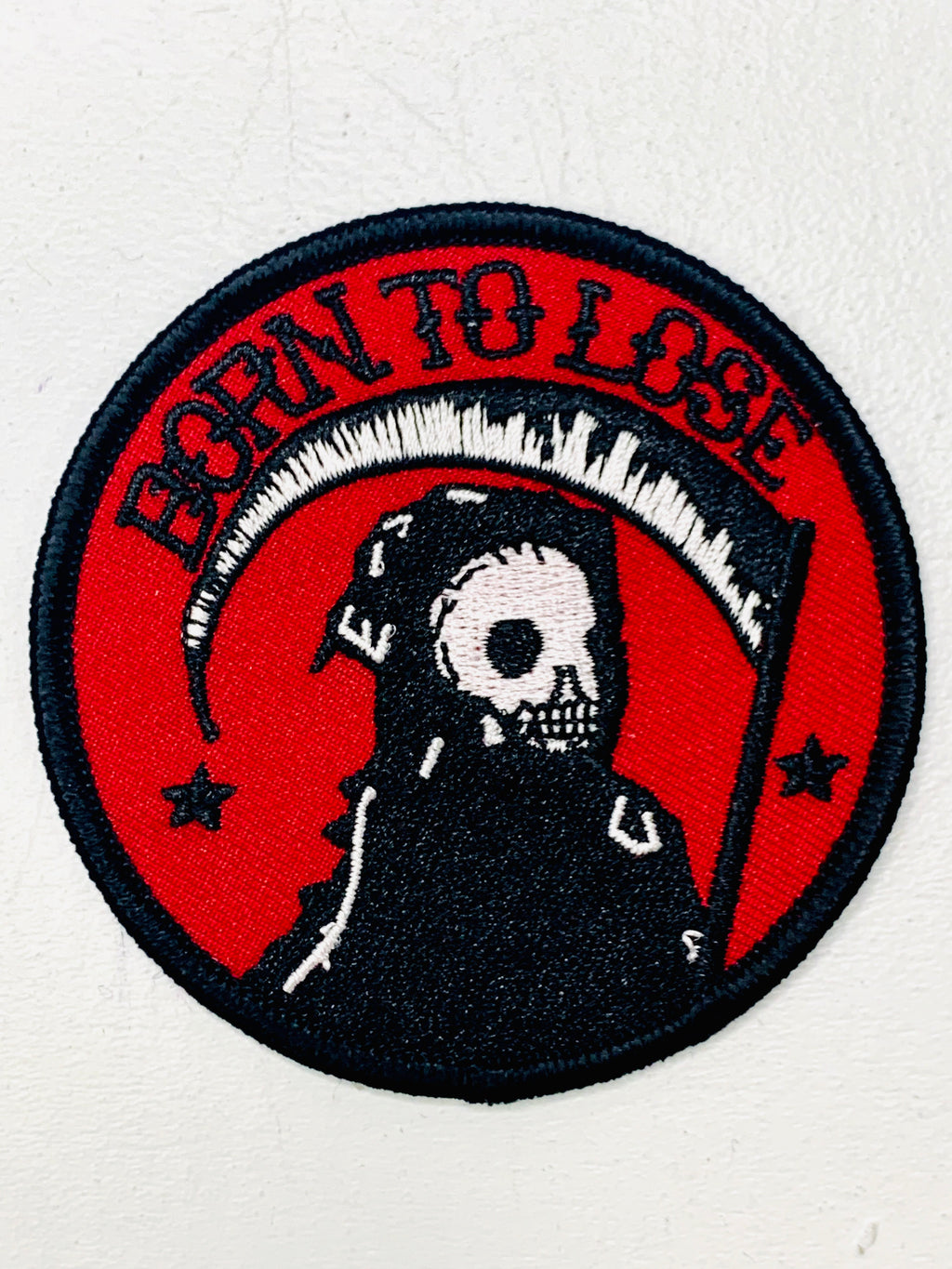 Born To Lose Embroidered Patch