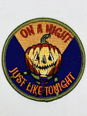 On A Night Just Like Tonight Embroidered Patch