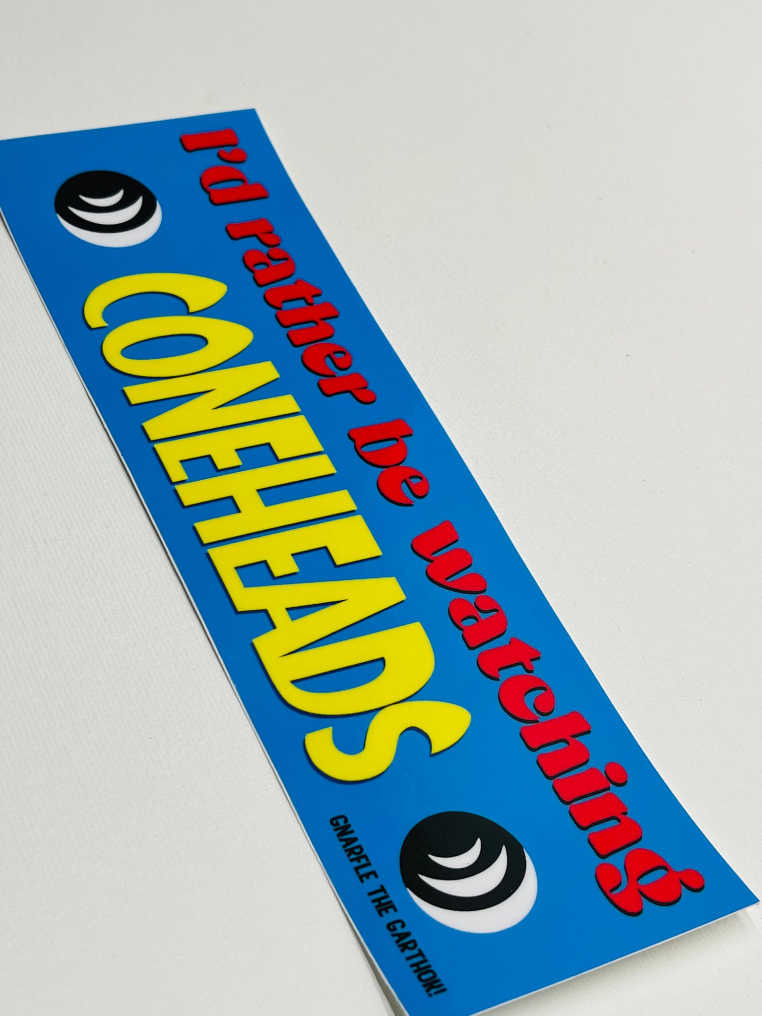 I’d Rather Be Watching Coneheads Sticker