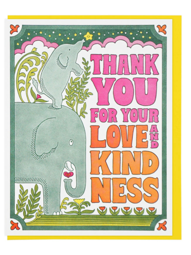 Thank You For Your Love And Kindness Card