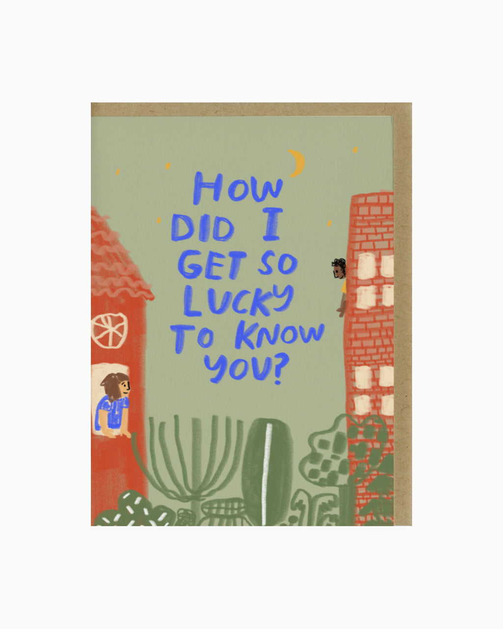 Lucky To Know You Card