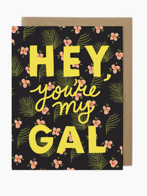 You're My Gal Card