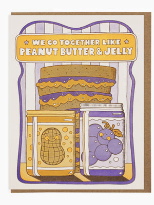 Together Like Peanut Butter & Jelly Card