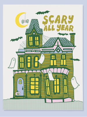 Scary All Year Card