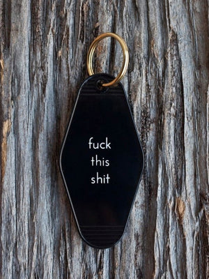 F* This Shit Keychain