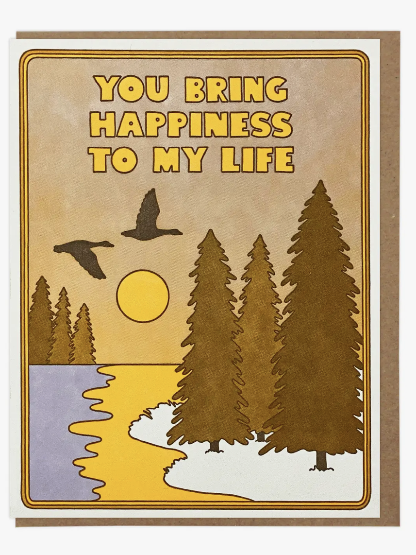 You Bring Happiness To My Life Card